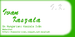 ivan kaszala business card